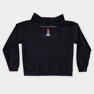 It was nice while it lasted Kids Hoodie